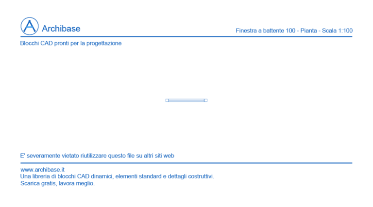Finestra a battente 100 – Pianta – Scala 1:100